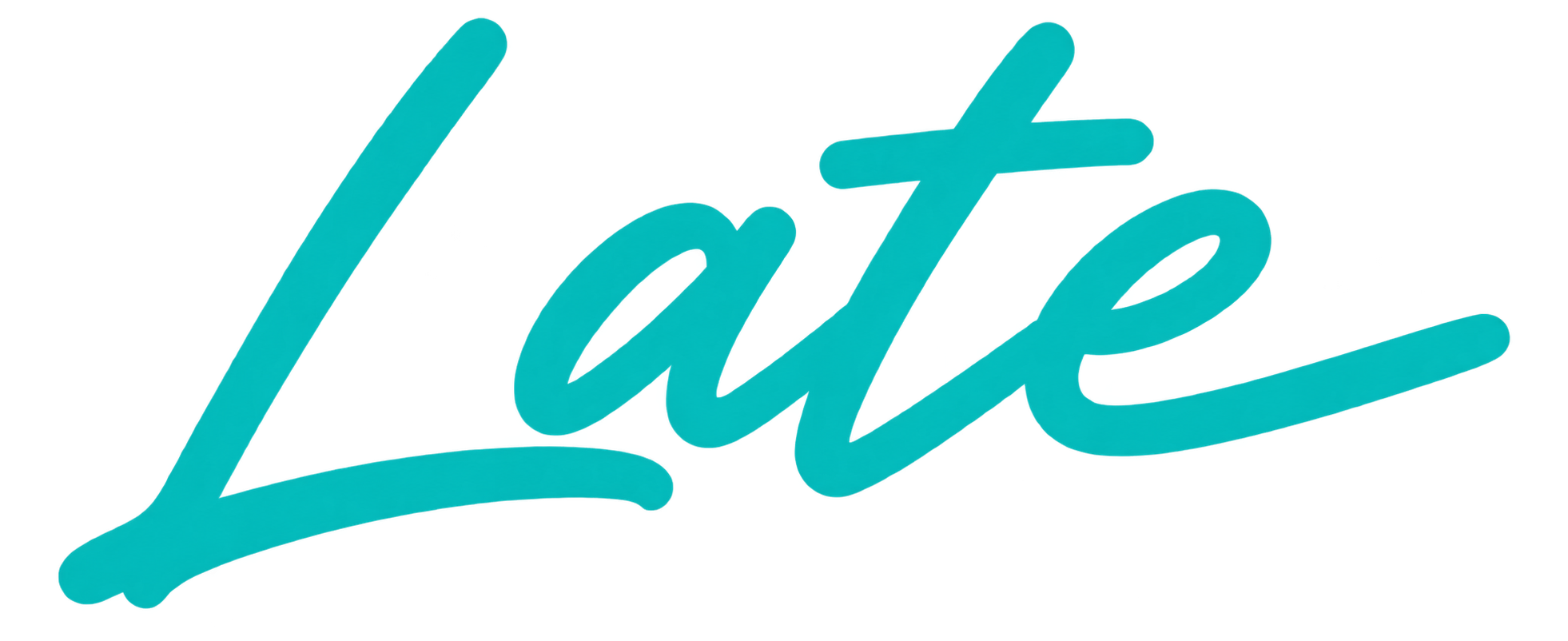 late